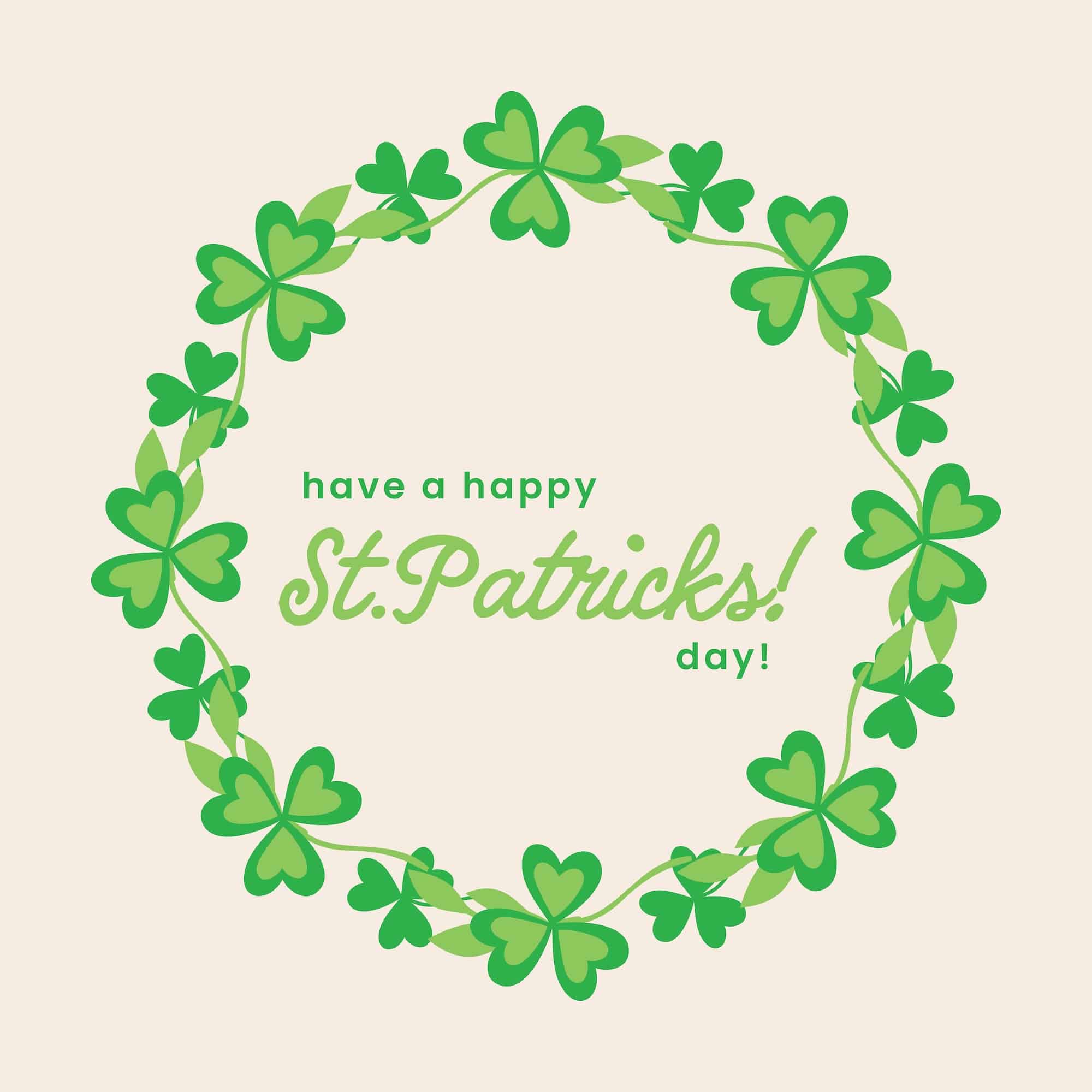 Have a happy St. Patricks Day!